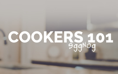 Cookers 101 – Eggnog