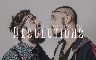 2016 Stoner Changes and Resolutions