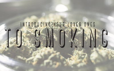 Introducing Your Loved Ones to Smoking
