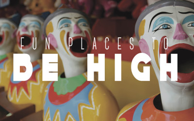 Fun Places To Get High