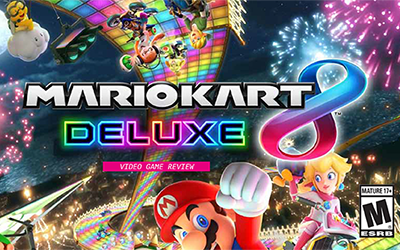 Video Game Review – Mario Kart 8: Deluxe