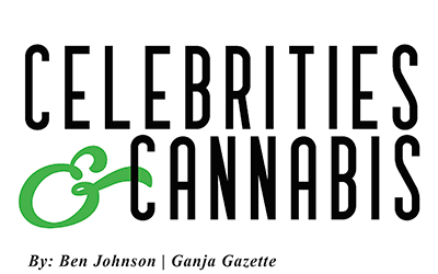 Celebrities & Cannabis