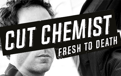 Cut Chemist – Fresh To Death