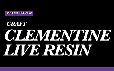 Product Review – Craft Clementine Live Resin