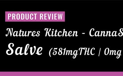Product Review – Natures Kitchen CannaSpa Salve
